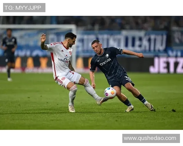 波鸿主场迎战杜塞多夫双方争夺关键三分展现实力对决